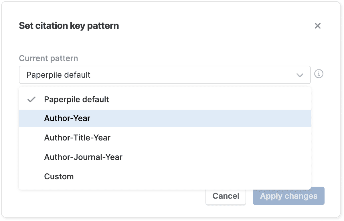 The “Set citation key pattern” dialog with the Current pattern dropdown open on Paperpile default (ticked), Author-Year (highlighted), Author-Title-Year, Author-Journal-Year and Custom, above Cancel and “Apply changes”.